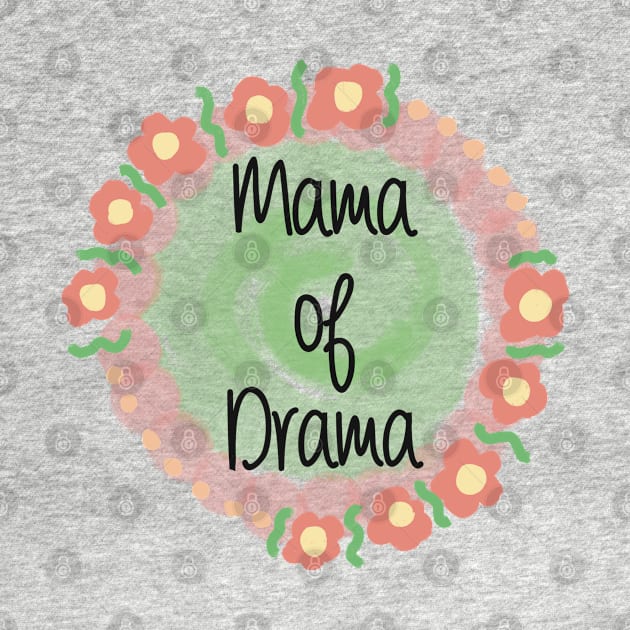 Mama Of Drama Happiness Quote by Jennggaa